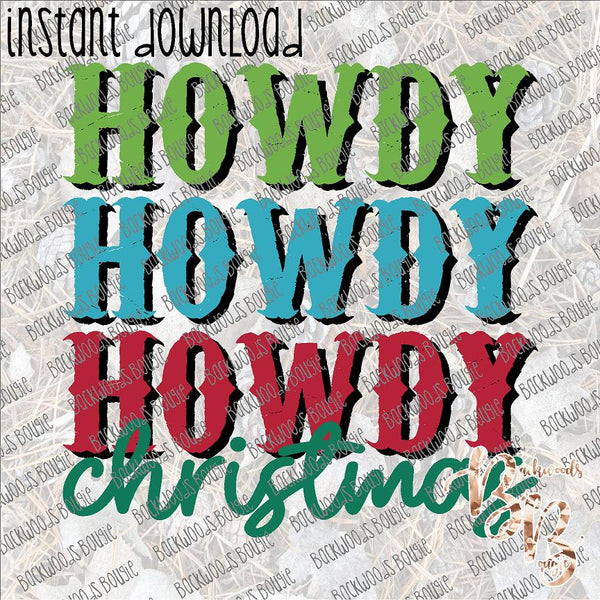 Howdy Christmas INSTANT DOWNLOAD print file PNG