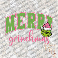 Merry Grinchmas - Curved Pink SUBLIMATION Transfer READY to PRESS