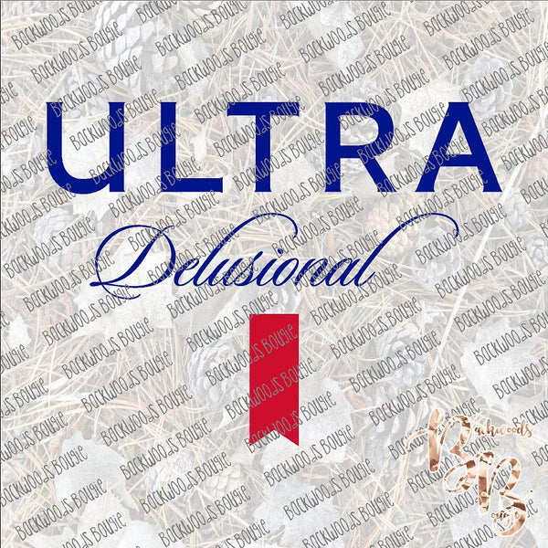 Ultra Delusional SUBLIMATION Transfer READY to PRESS