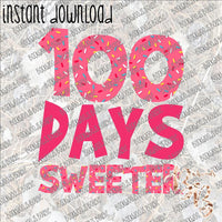 100 Days Sweeter INSTANT DOWNLOAD print file PNG mama