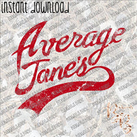 Average Jane's INSTANT DOWNLOAD print file PNG