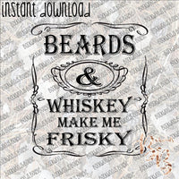 Beards and Rum make me Frisky INSTANT DOWNLOAD print file PNG