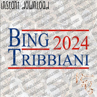 Bing Tribbiani 2024 INSTANT DOWNLOAD print file PNG