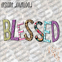 Blessed Bright INSTANT DOWNLOAD print file PNG