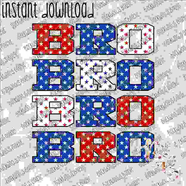 Bro Stacked Patriotic INSTANT DOWNLOAD print file PNG