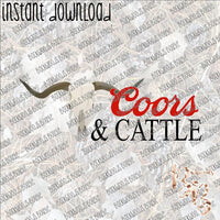 Coors and Cattle INSTANT DOWNLOAD print file PNG