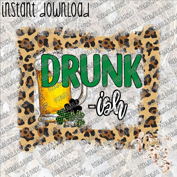 drunk ish instant download print file png