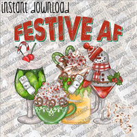 Festive AF INSTANT DOWNLOAD print file PNG