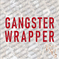 Gangster Wrapper SUBLIMATION Transfer READY to PRESS