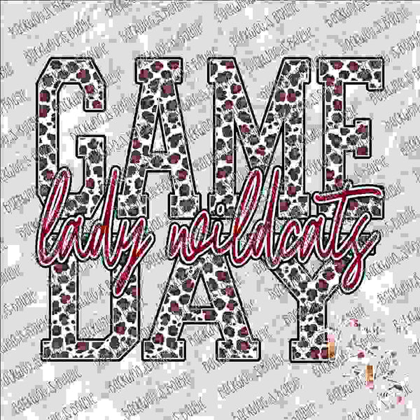 Game Day Lady Wildcats Maroon and Black SUBLIMATION Transfer READY to PRESS