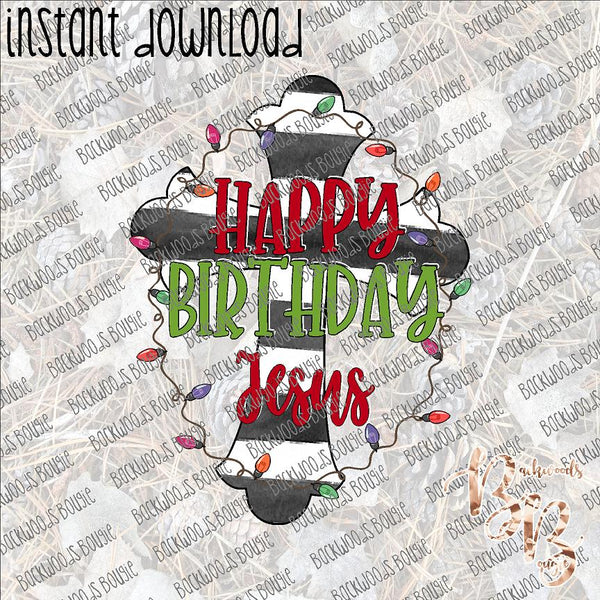 Happy Birthday Jesus INSTANT DOWNLOAD print file PNG