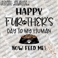 Happy Further's Day INSTANT DOWNLOAD print file PNG