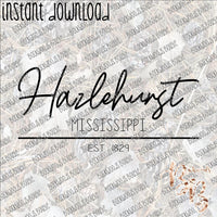 Hazlehurst MS Est INSTANT DOWNLOAD print file PNG