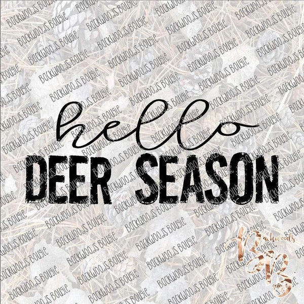 Hello Deer Season SUBLIMATION Transfer READY to PRESS