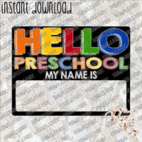 Hello Preschool My Name Is INSTANT DOWNLOAD print file PNG