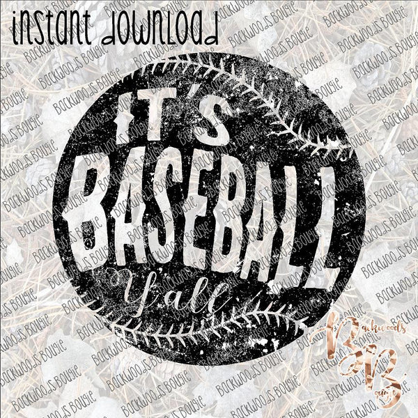 It's Baseball Y'all INSTANT DOWNLOAD print file PNG