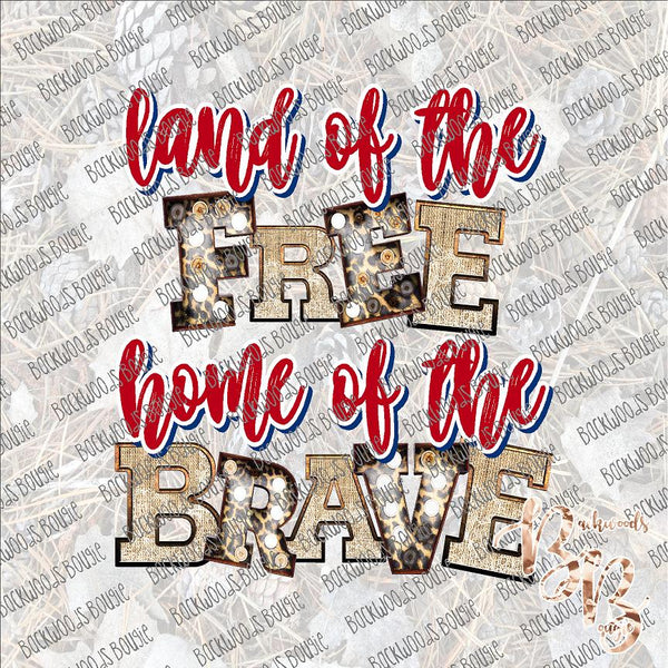 Land of the Free Home of the Brave SUBLIMATION Transfer READY to PRESS