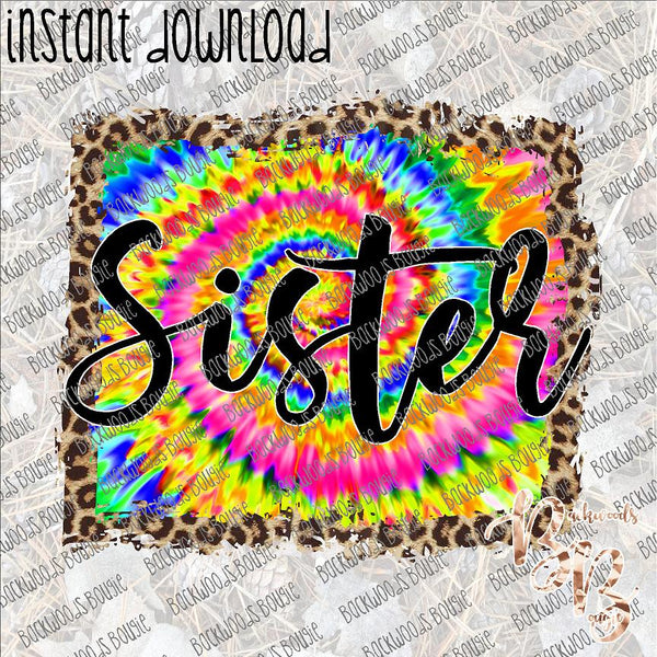 Leopard Tie Dye Sister INSTANT DOWNLOAD print file PNG