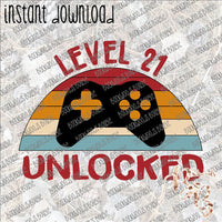 Level 21 Unlocked INSTANT DOWNLOAD print file PNG