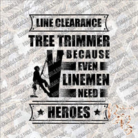 Line Clearance Tree Trimmer SUBLIMATION Transfer READY to PRESS