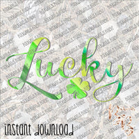 Lucky INSTANT DOWNLOAD print file PNG