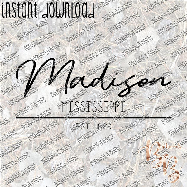 Madison MS Est INSTANT DOWNLOAD print file PNG