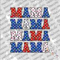 Mama Stacked Patriotic SUBLIMATION Transfer READY to PRESS