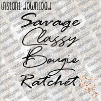 Savage Classy Bougie Ratchet INSTANT DOWNLOAD print file PNG