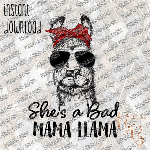 She's a Bad Mama Llama INSTANT DOWNLOAD print file PNG