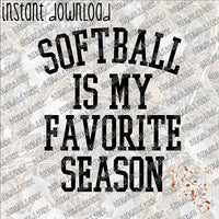 Softball is my Favorite Season 2 INSTANT DOWNLOAD print file PNG
