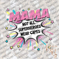 Superhero Mama SUBLIMATION Transfer READY to PRESS