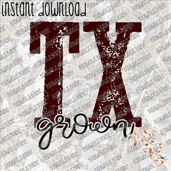 TX Grown INSTANT DOWNLOAD print file PNG
