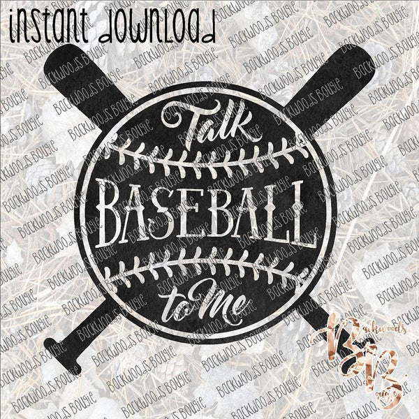 Talk Baseball to Me INSTANT DOWNLOAD print file PNG