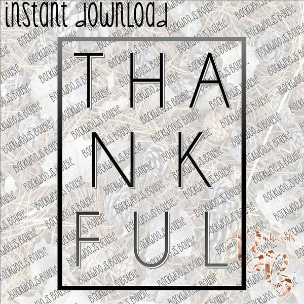 Thankful 2 INSTANT DOWNLOAD print file PNG