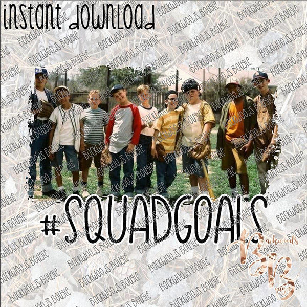 The Sand Lot #squadgoals INSTANT DOWNLOAD print file PNG