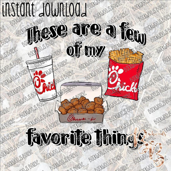 These are a few of My Favorite Things INSTANT DOWNLOAD print file PNG