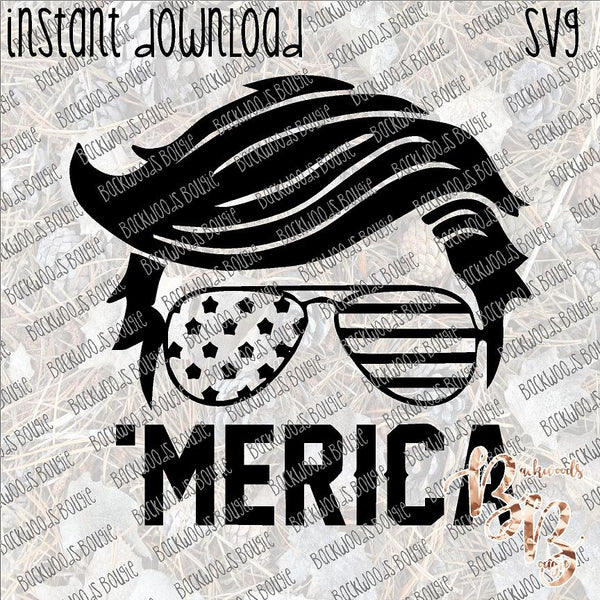 Trump Hair 'Merica INSTANT DOWNLOAD cut file SVG