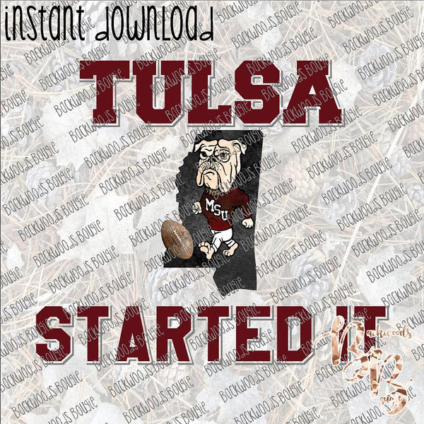 Tulsa Started It INSTANT DOWNLOAD print file PNG