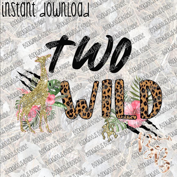 Two Wild INSTANT DOWNLOAD print file PNG