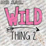 Wild Thing, Wild Thing 1 and Wild Thing 2 (girl) SET (two files) INSTANT DOWNLOAD print file PNG