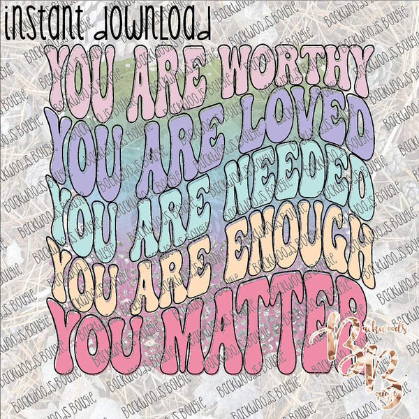 You Matter INSTANT DOWNLOAD print file PNG