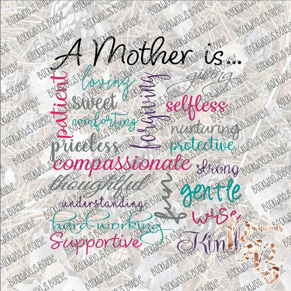 A Mother is... SUBLIMATION Transfer READY to PRESS