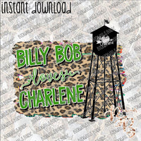 Billy Bob loves Charlene INSTANT DOWNLOAD print file PNG