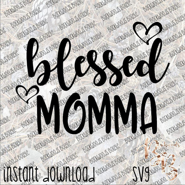 Blessed Mama INSTANT DOWNLOAD cut file SVG