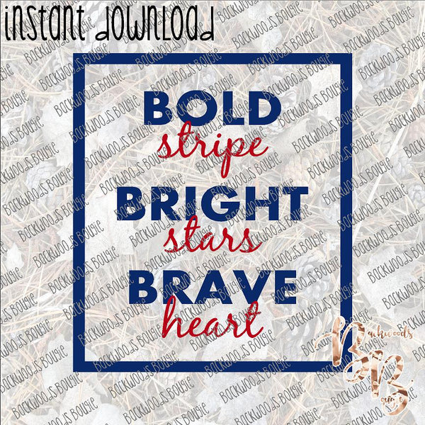 Bold Stripe Bright Stars Brave Heart INSTANT DOWNLOAD print file PNG