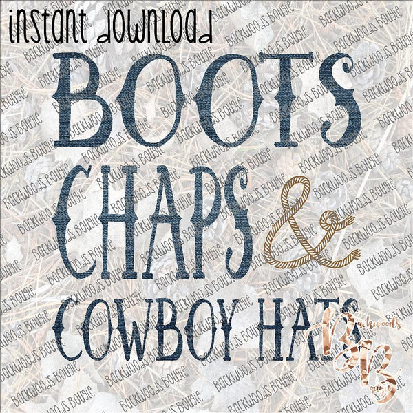 Boots Chaps and Cowboy Hats INSTANT DOWNLOAD print file PNG