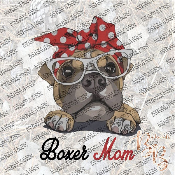 Boxer Mom SUBLIMATION Transfer READY to PRESS