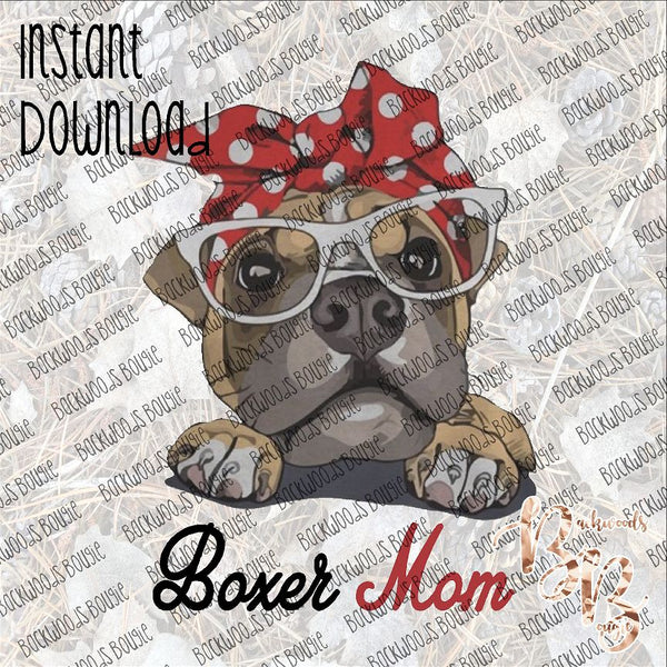 Boxer Mom INSTANT DOWNLOAD print file PNG