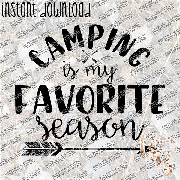 Camping is My Favorite Season INSTANT DOWNLOAD print file PNG
