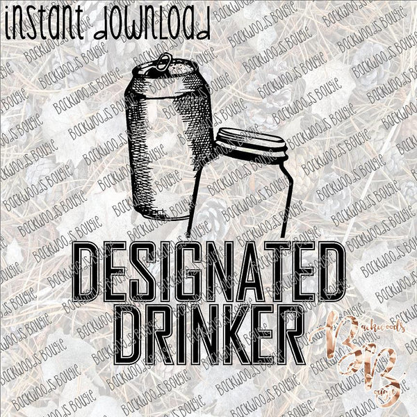 Designated Drinker INSTANT DOWNLOAD print file PNG